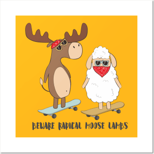 Beware Radical Moose Lambs Funny Moose Lamb Pun Design Posters and Art